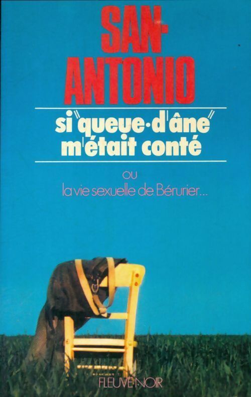 Livrenpoche : Si Queue d'âne m'était conté - San-Antonio - Livre