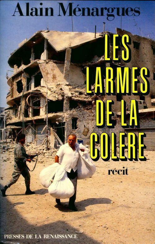Livrenpoche : Les larmes de la colère - Alain Menargues - Livre