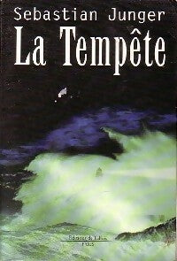 Livrenpoche : La tempête - Sebastian Junger - Livre