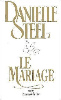 Livrenpoche : Le mariage - Danielle Steel - Livre