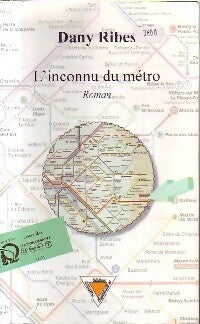 L'inconnu du métro - Dany Ribes -  Oxymores d'Armaivilliers - Livre