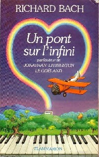 Livrenpoche : Un pont sur l'infini - Richard Bach - Livre