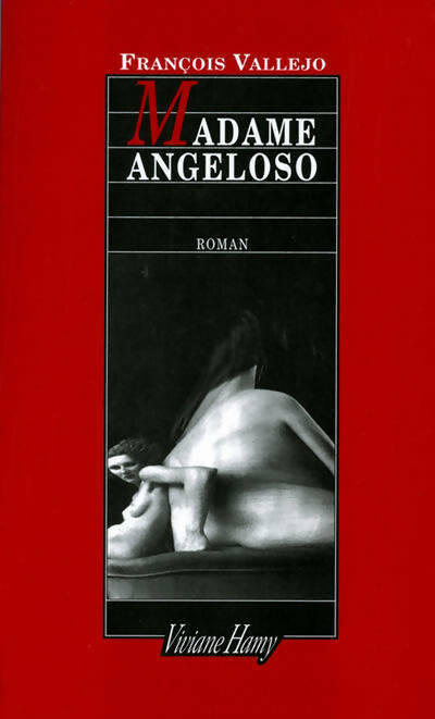 Livrenpoche : Madame Angeloso - François Vallejo - Livre