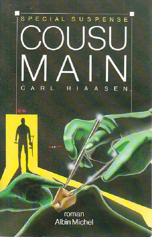 Livrenpoche : Cousu main - Carl Hiaasen - Livre