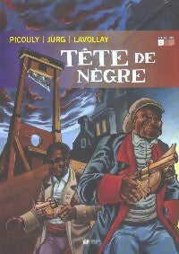 Tête de nègre Livre I - Daniel Picouly - Livre