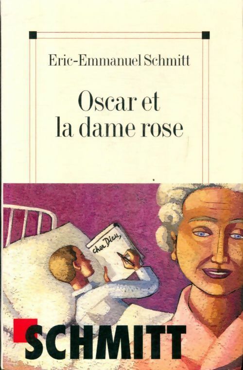 Livrenpoche : Oscar et la dame rose - Eric-Emmanuel Schmitt - Livre