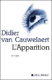 Livrenpoche : L'apparition - Didier Van Cauwelaert - Livre