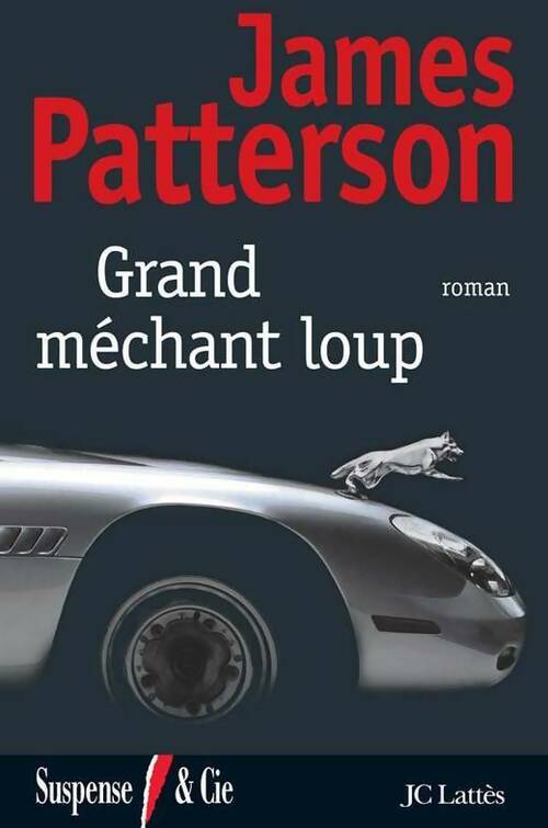 Livrenpoche : Grand méchant loup - James Patterson - Livre