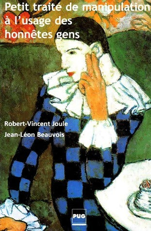 Livrenpoche : Petit traité de manipulation à l'usage des honnêtes gens - Jean-Léon Beauvois - Livre