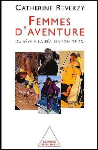 Livrenpoche : Femmes d'aventure - Catherine Reverzy - Livre