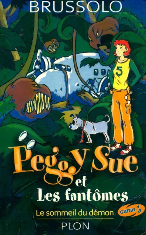 Peggy sue et les fantômes Tome II : Le sommeil du démon - Serge Brussolo -  Plon GF - Livre