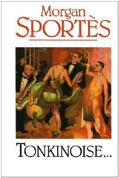 Livrenpoche : Tonkinoise... - Morgan Sportès - Livre