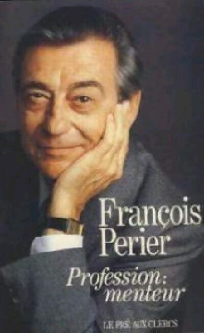 Livrenpoche : Profession : menteur - Perier François - Livre