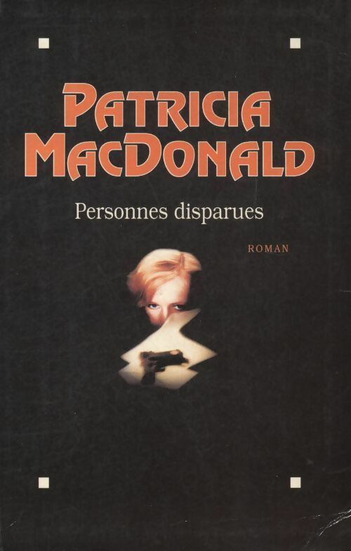 Livrenpoche : Personnes disparues - Patricia J. MacDonald - Livre