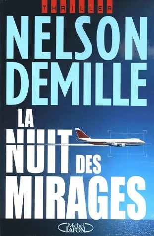 Livrenpoche : La nuit des mirages - Nelson Demille - Livre
