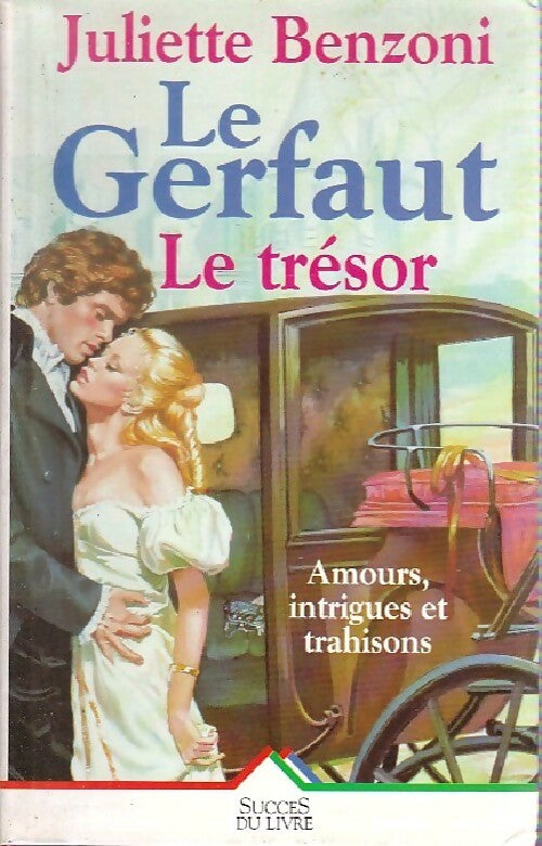 Livrenpoche : Le Gerfaut des brumes Tome III : Le trésor - Juliette Benzoni - Livre