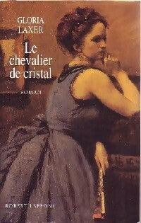 Livrenpoche : Le chevalier de cristal - Gloria Loxer - Livre