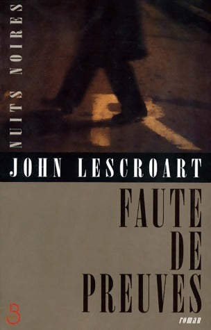 Livrenpoche : Faute de preuves - John T. Lescroart - Livre