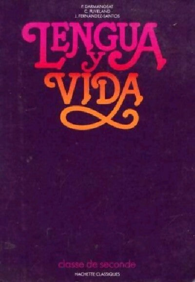 Livrenpoche : Lengua y vida - Collectif - Livre
