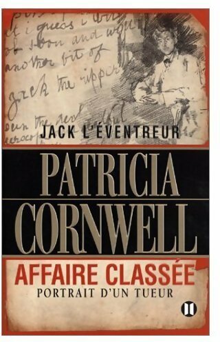 Livrenpoche : Jack l'éventreur. Affaire classée - Patricia Daniels Cornwell - Livre