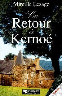 Livrenpoche : Le retour à Kernoé - Mireille Lesage - Livre