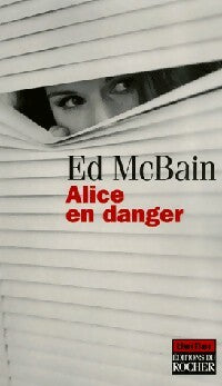 Livrenpoche : Alice en danger - Ed McBain - Livre