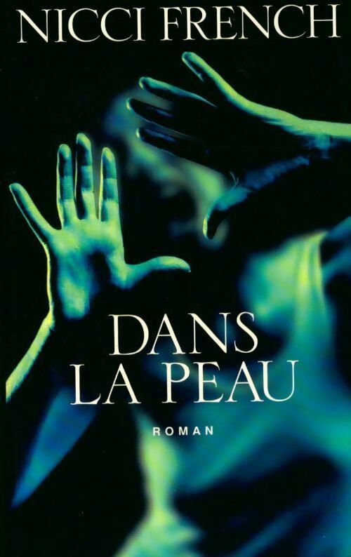 Livrenpoche : Dans la peau - Nicci French - Livre