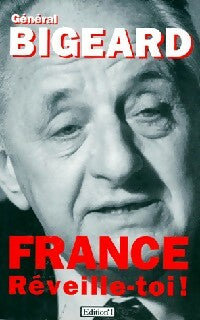 Livrenpoche : France, réveille-toi ! - Général Bigeard - Livre