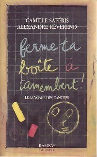 Ferme ta boîte à camembert ! - Frédéric Révérend ; Camille Saféris -  Ramsay GF - Livre