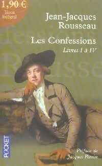 Les Confessions (Livres I à IV) - Jean-Jacques Rousseau -  Pocket - Livre