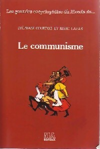Le communisme - Stéphane Courtois, Marc Lazar - Livre