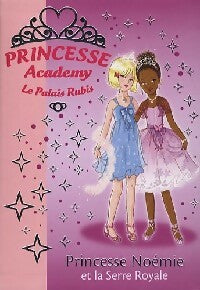 Livrenpoche : Princesse academy Tome XXII : Princesse Noémie et la serre royale - Vivian French - Livre