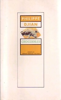 Livrenpoche : Crocodiles - Philippe Djian - Livre