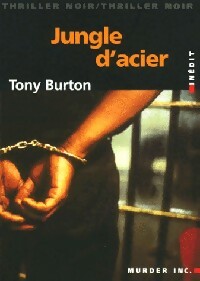Livrenpoche : Jungle d'acier - Tony Burton - Livre