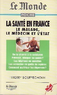 La santé en France - Thierry Bouffechoux -  Bibliothèque Marabout - Livre