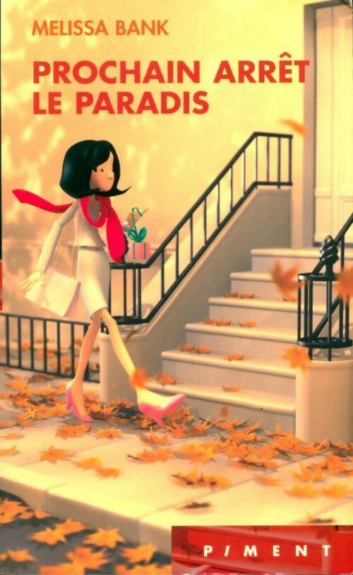 Livrenpoche : Prochain arrêt le paradis - Melissa Bank - Livre