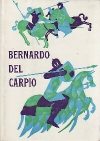 Livrenpoche : Bernardo del Carpio - Collectif - Livre