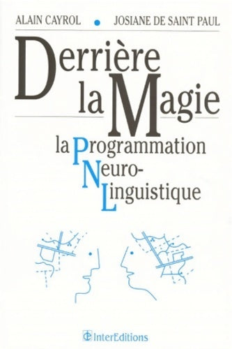 Livrenpoche : Derrière la magie - Alain Cayrol, Josiane De Saint Paul - Livre