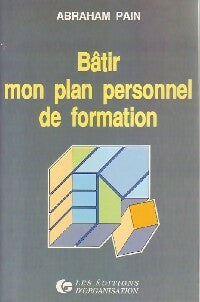Livrenpoche : Bâtir mon plan de formation - Abraham Pain - Livre