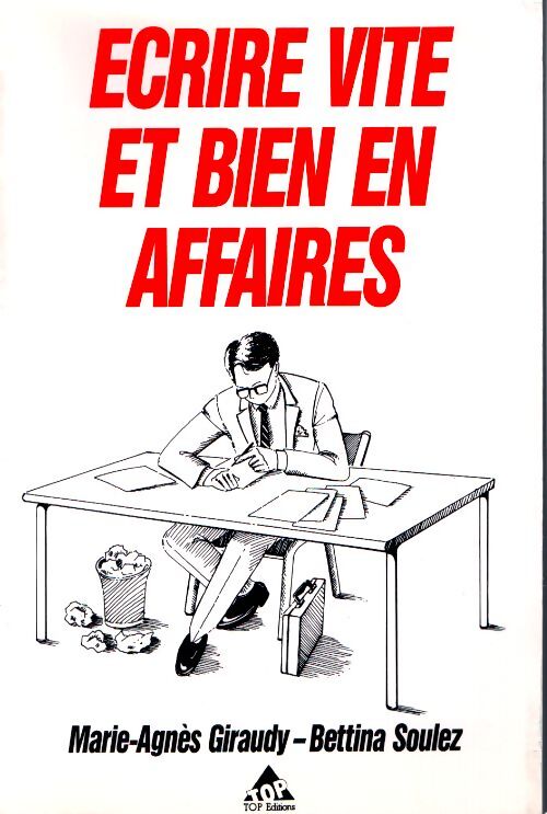 Ecrire vite et bien en affaires - Marie-Agnès Giraudy - Livre