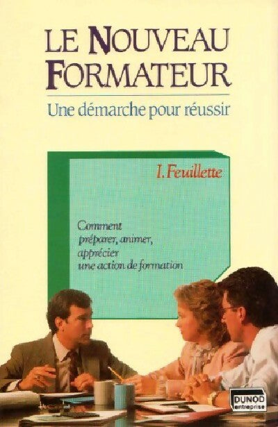 Le nouveau formateur - Isolde Feuillette -  Dunod GF - Livre