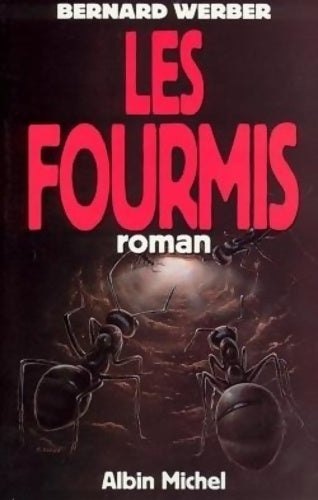 Livrenpoche : Les fourmis - Bernard Werber - Livre