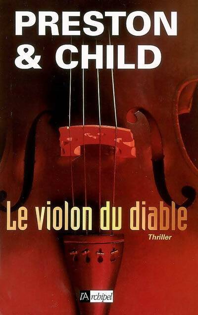 Livrenpoche : Le violon du diable - Douglas Preston, Lincoln Child - Livre