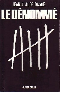 Livrenpoche : Le dénommé - Jean-Claude Dague - Livre