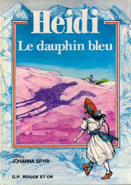Livrenpoche : Heidi, le dauphin bleu - Claire Thal - Livre