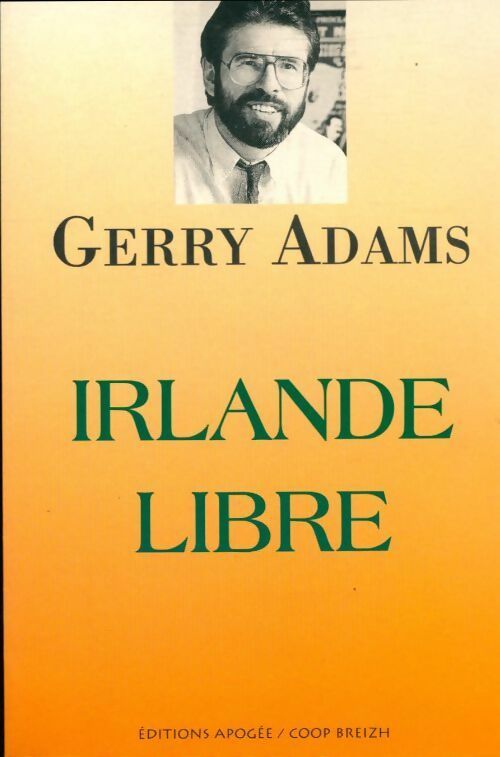 Livrenpoche : Irlande libre - Gerry Adams - Livre