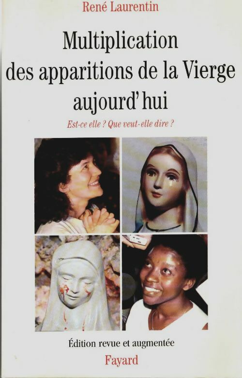 Livrenpoche : Multiplication des apparitions de la Vierge aujourd'hui - René Laurentin - Livre