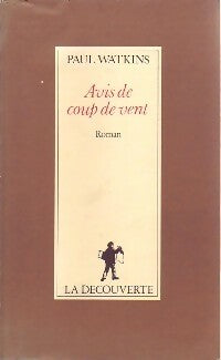 Livrenpoche : Avis de coup de vent - Paul Watkins - Livre