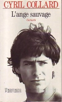 Livrenpoche : L'ange sauvage - Cyril Collard - Livre