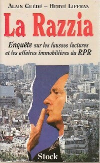 La razzia - Alain Guédé ; Hervé Liffran -  Stock GF - Livre